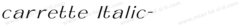 carrette Italic字体转换